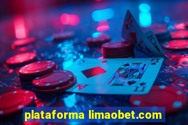 plataforma limaobet.com